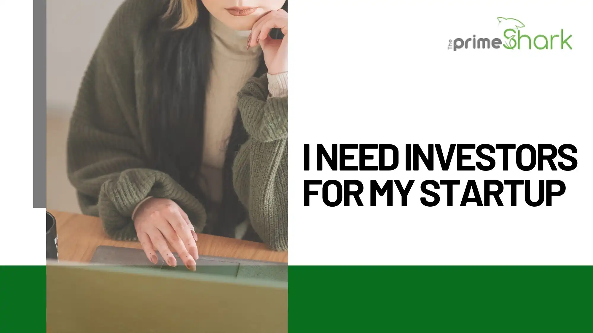 i need investors for my startup
