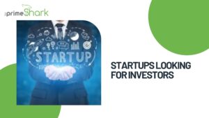 startups looking for investors