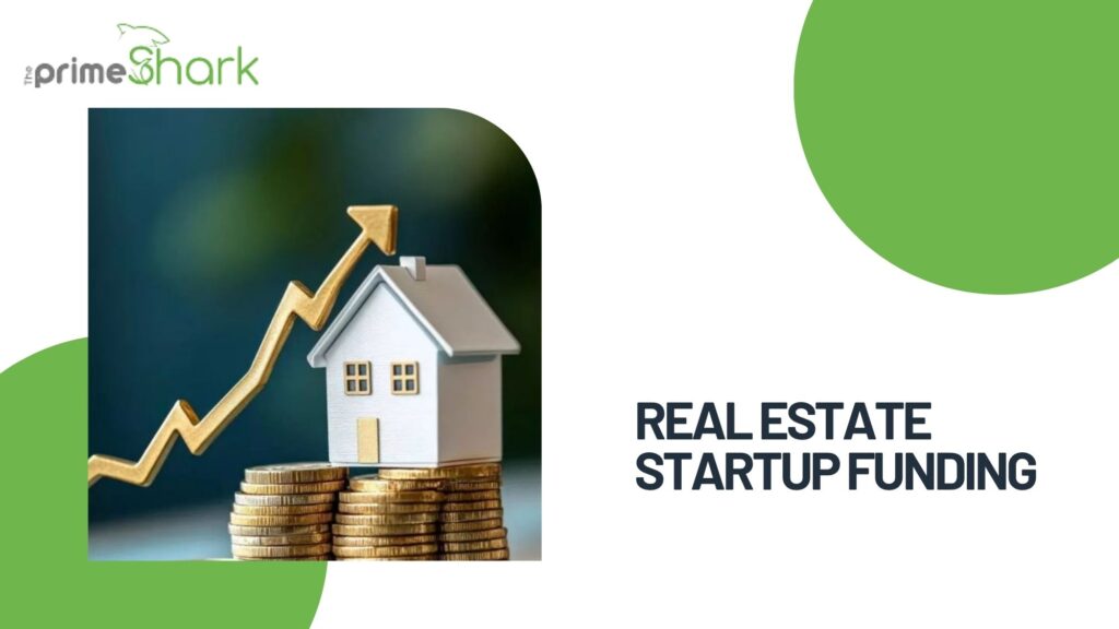 real estate startup funding