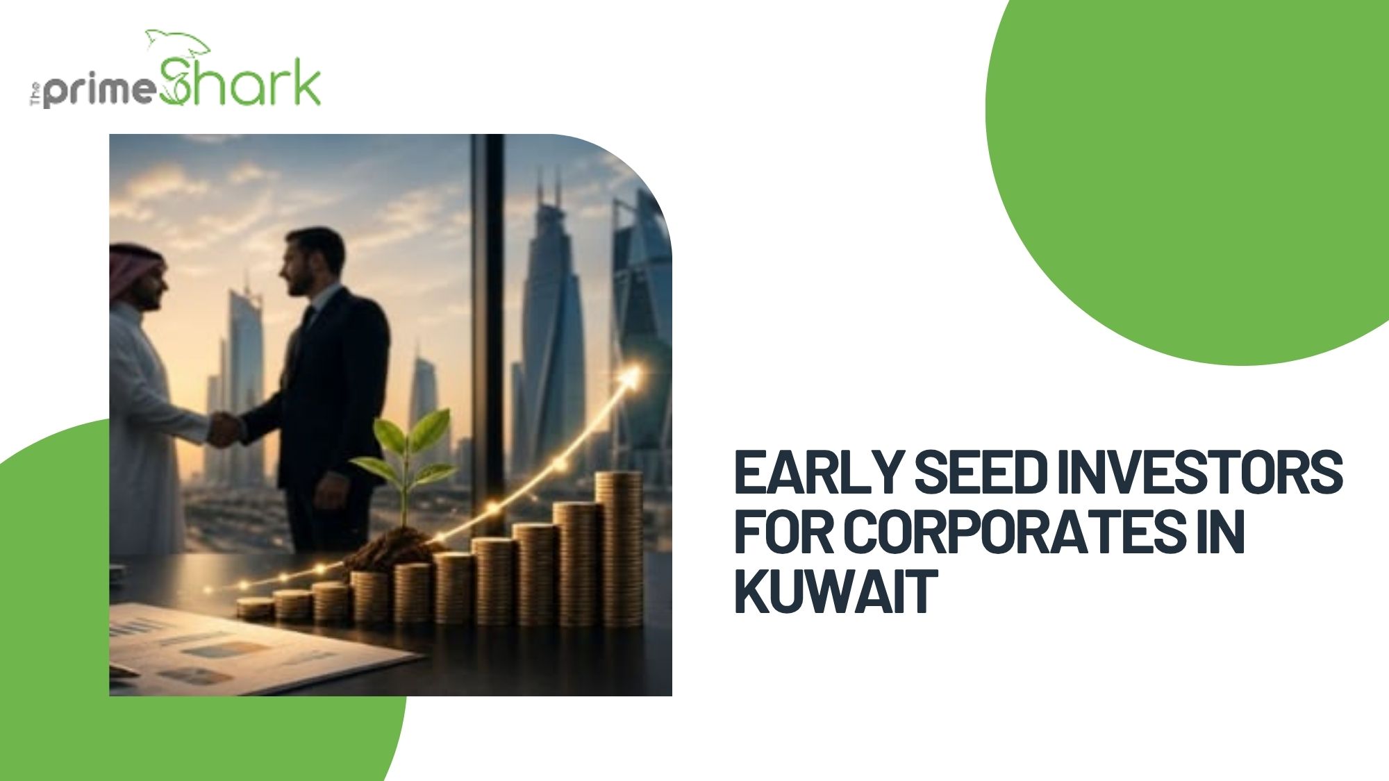 Early Seed Investors for Corporates in Kuwait