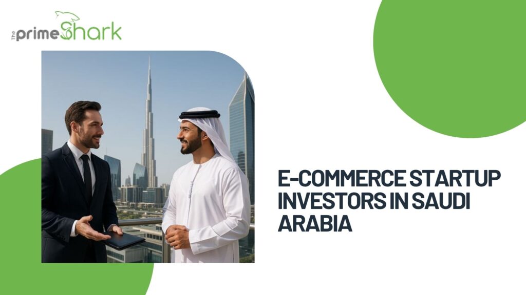 e-commerce startup investors in Saudi Arabia