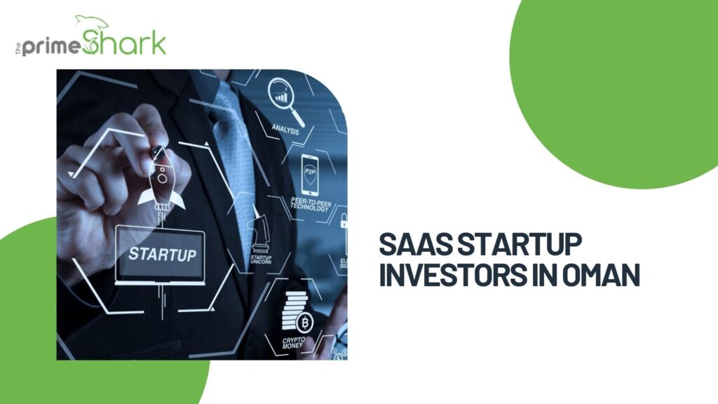 SaaS startup investors in Oman