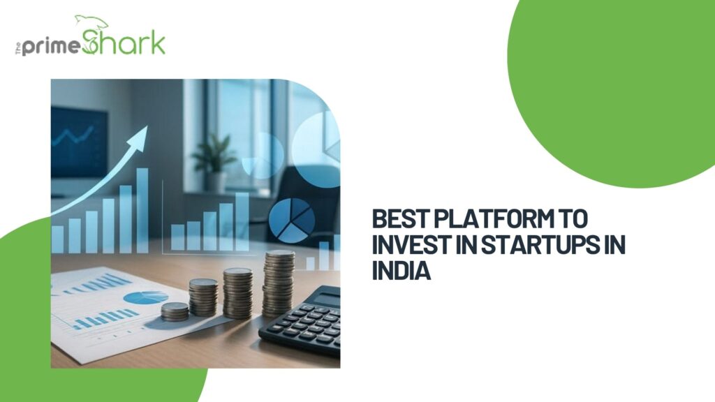Best platform to invest in startups in India