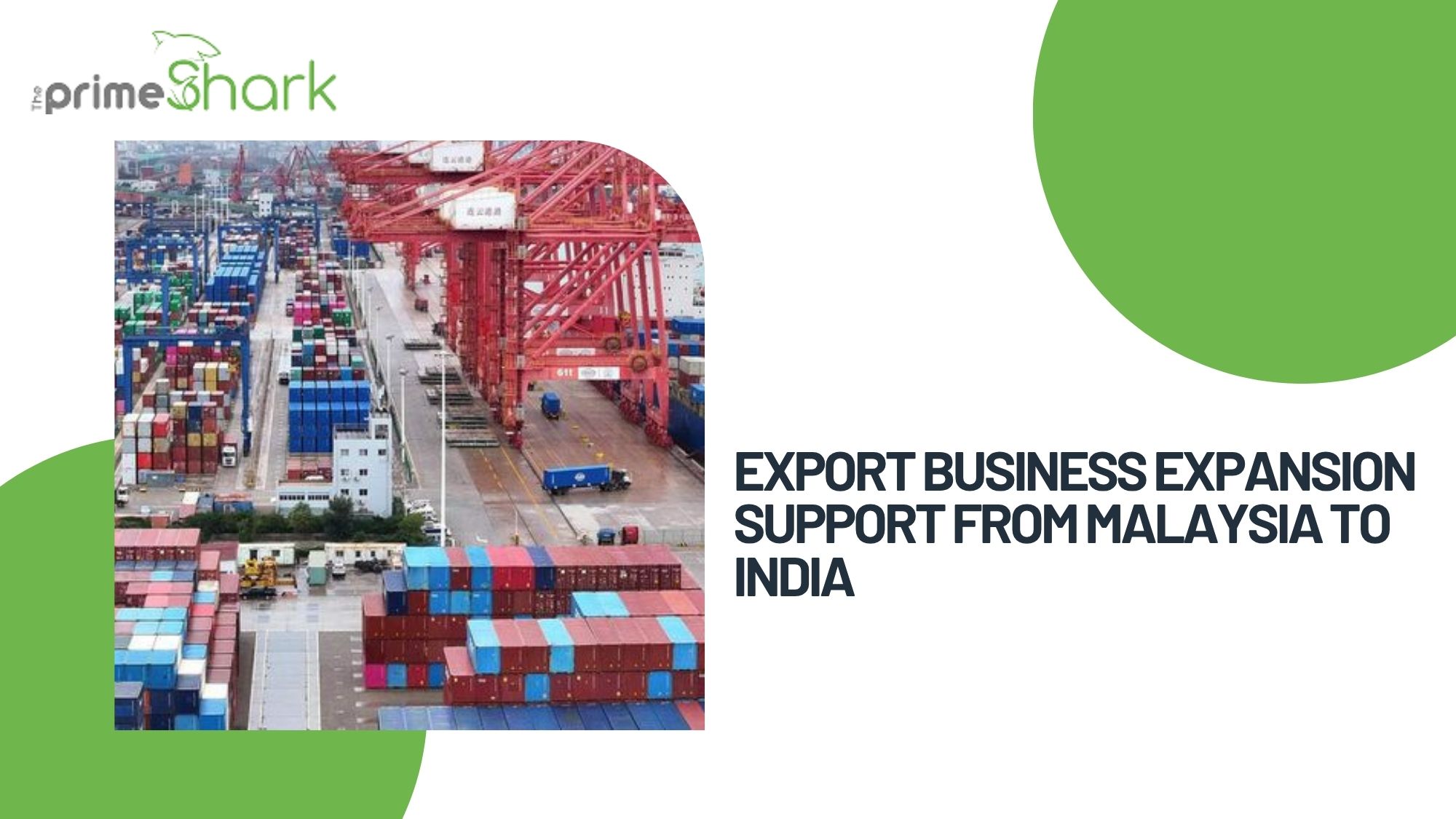 export business expansion support from malaysia to india