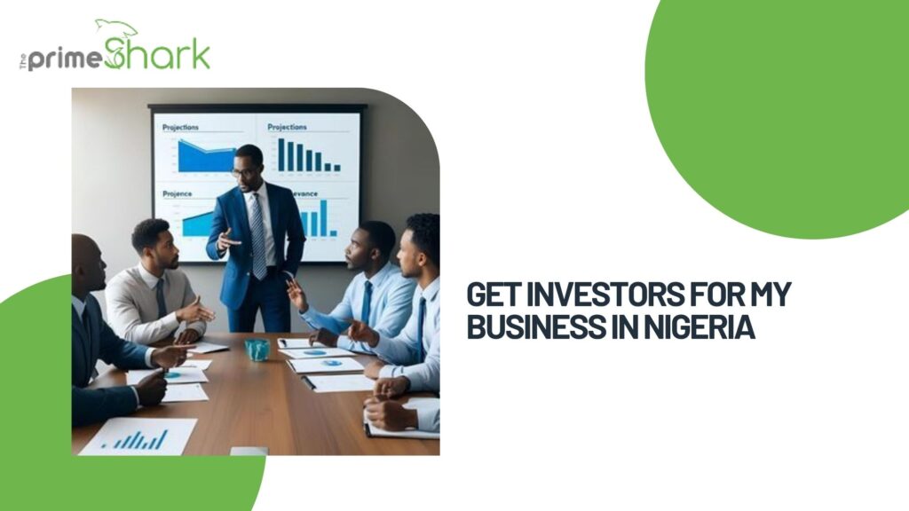 get investors for my business in nigeria