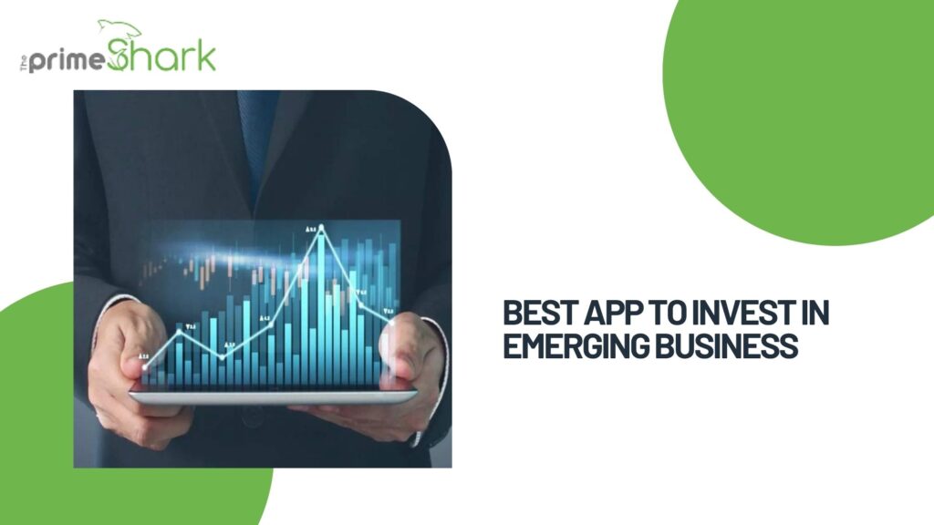 best app to invest in emerging business
